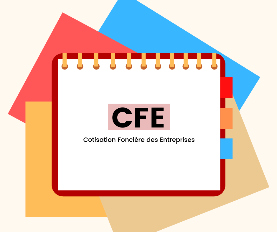 La cotisation foncière des entreprises (CFE)